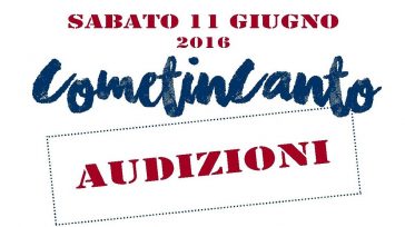 CometinCanto - Audizioni 11 giugno 2016