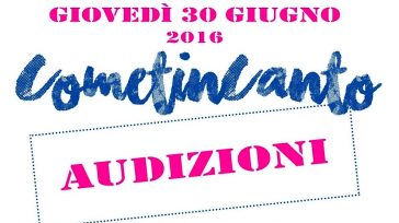 CometinCanto - Audizioni 30 giugno 2016