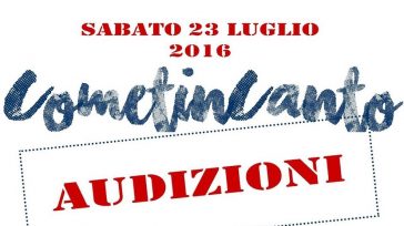 CometinCanto - Audizioni 23 luglio 2016