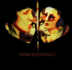 MinaCelentano.21_musicaintorno