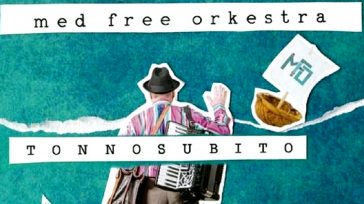 MED FREE ORKESTRA – TONNOSUBITO