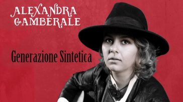 LA “GENERAZIONE SINTETICA” DI MITUMME, AL SECOLO ALEXANDRA GAMBERALE