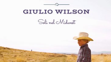 GIULIO WILSON - SOLI NEL MIDWEST