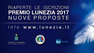 TORNA IL PREMIO LUNEZIA NUOVE PROPOSTE 2017!