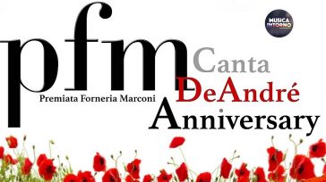 LA MUSICA TOTALE DI PFM INCONTRA L’UMANITÀ POETICA DI DE ANDRÉ, UN CAPOLAVORO!