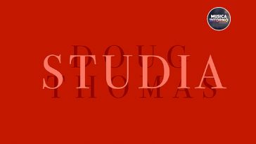 STUDIA, IL COMPENDIO ARTISTICO DI DOUG THOMAS