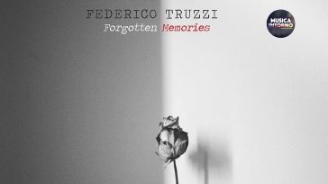 FORGOTTEN MEMORIES, MINIMAL MELANCONICO