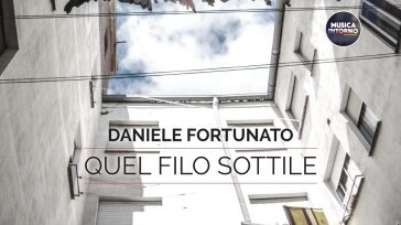 QUEL FILO SOTTILE, SUGGESTIONI POETICHE DI UN MODERNO SONGWRITING