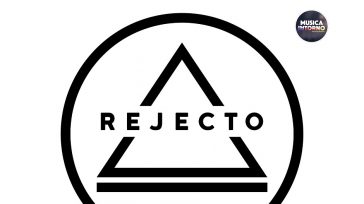 REJECTO, VERSI LIBERI PER UNA VISIONE ALTRA DELLA REALTÀ
