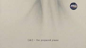 AI FOR PREPARED PIANO, L’AMORE SECONDO FERYANTO