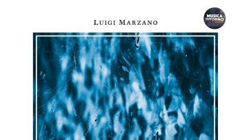 BERCEUSE DI LUIGI MARZANO, DOLCEMENTE MINIMAL