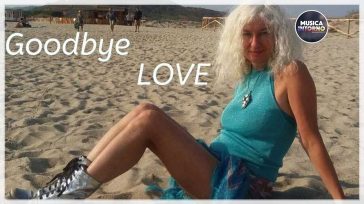 GOODBYE LOVE, LE INFINITE SFUMATURE DELL’AMORE NEL SUONO DI ALESSANDRA CELLETTI