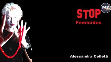 STOP FEMICIDES, L’ALBUM PIÙ CORAGGIOSO DI ALESSANDRA CELLETTI
