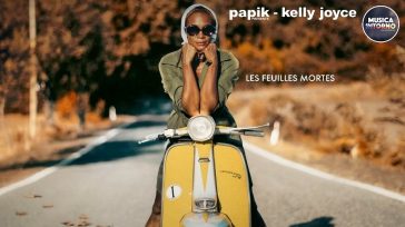 LES FEUILLES MORTES, L’ELEGANZA SENZA TEMPO DI KELLY JOYCE E PAPIK