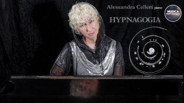 HYPNAGOGIA, ALESSANDRA CELLETTI RISCRIVE IL MINIMALISMO PIANISTICO