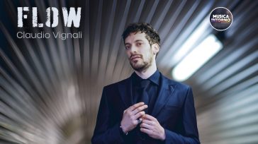 CLAUDIO VIGNALI FIRMA FLOW, UN FLUSSO VISIONARIO LIBERO DA SCHEMI